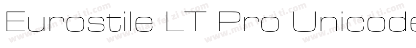 Eurostile LT Pro Unicode字体转换